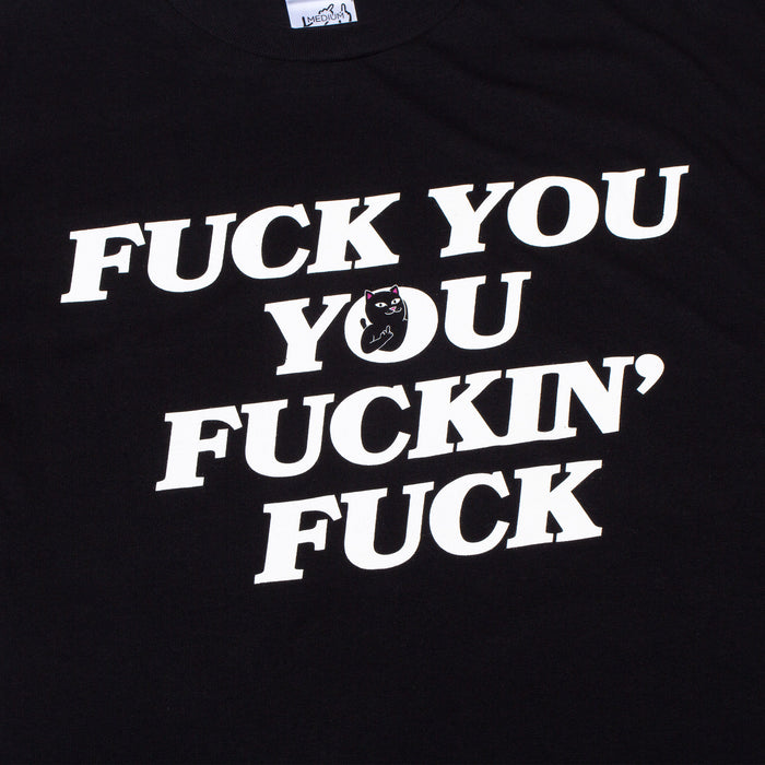 RipNDip Fucking Fuck Tee (Black)