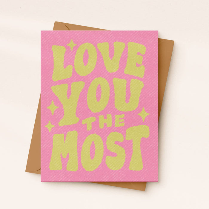 Love You The Most Card