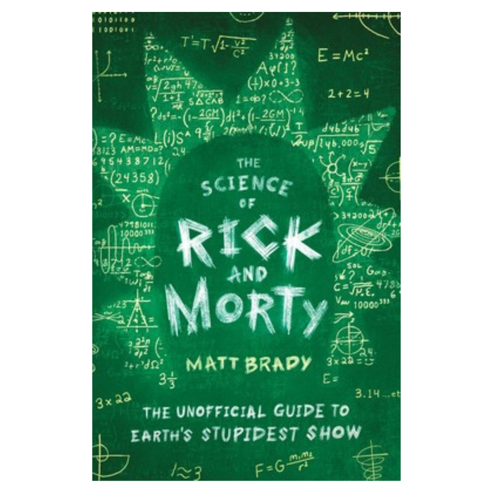 The Science of Rick and Morty